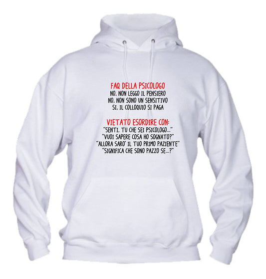 Felpa con cappuccio UOMO, DONNA & BAMBIN - FAQ DELL* PSICOLOG* - Super vestibilità Top qualità