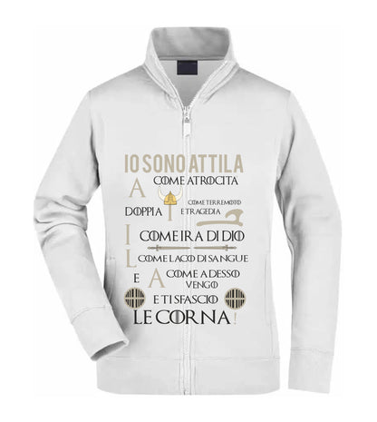Felpa Unisex Full Zip - IO SONO ATTILA - Super vestibilità Top qualità - Social Crazy