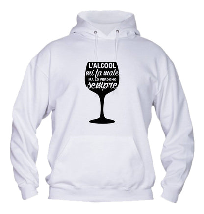 Felpa con cappuccio UOMO, DONNA & BAMBIN - L'ALCOOL MI FA MALE - Super vestibilità Top qualità