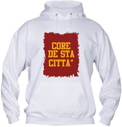 Felpa con cappuccio UOMO, DONNA & BAMBIN - CORE DE STA CITTÀ - Super vestibilità Top qualità