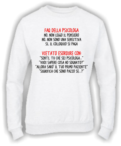 Felpa Girocollo UOMO, DONNA & BAMBIN - FAQ DELL* PSICOLOG* - Super vestibilità Top qualità