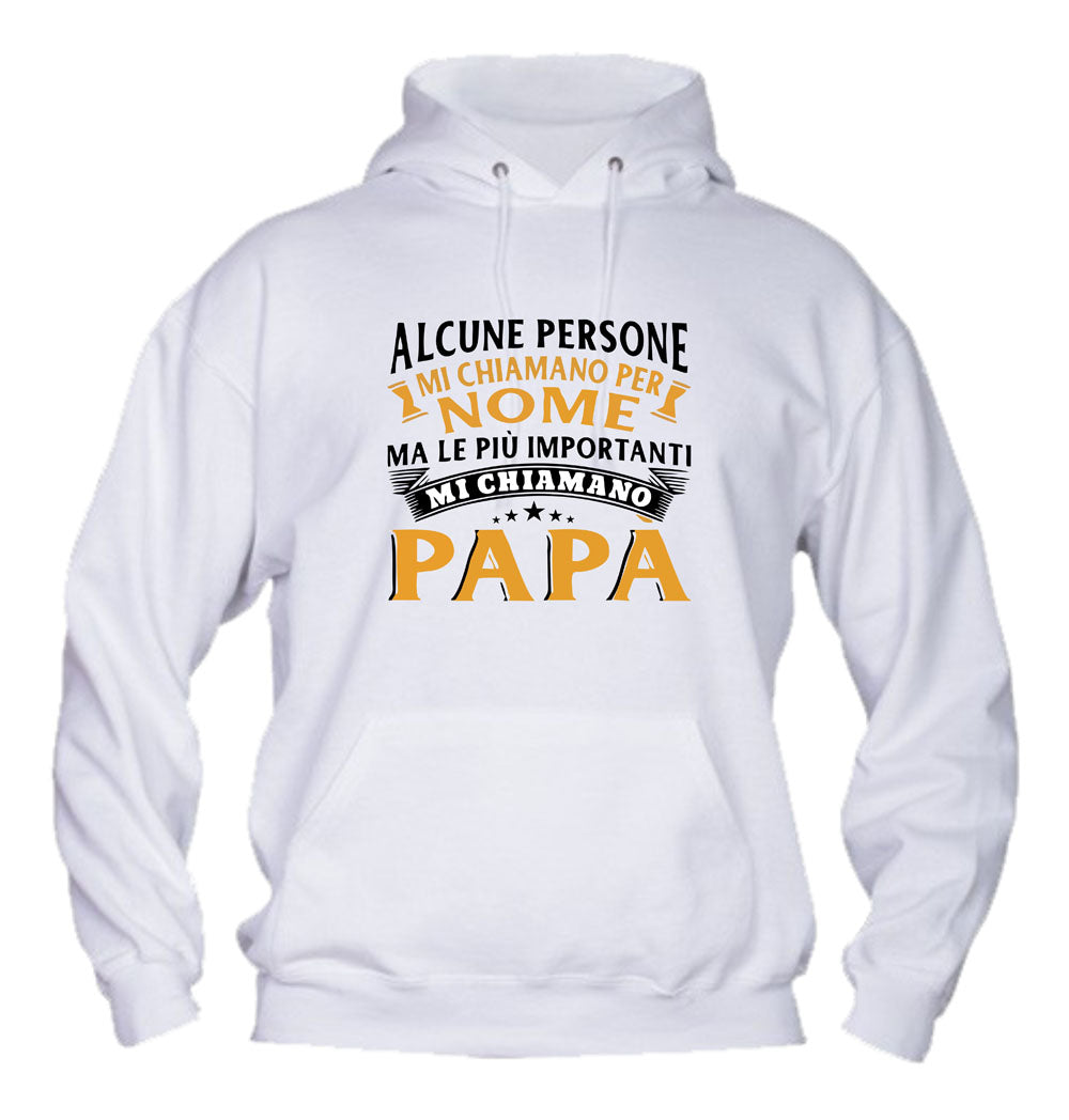 Felpa con cappuccio UOMO - ALCUNE PERSONE MI CHIAMANO PER NOME - Super vestibilità Top qualità - Social Crazy