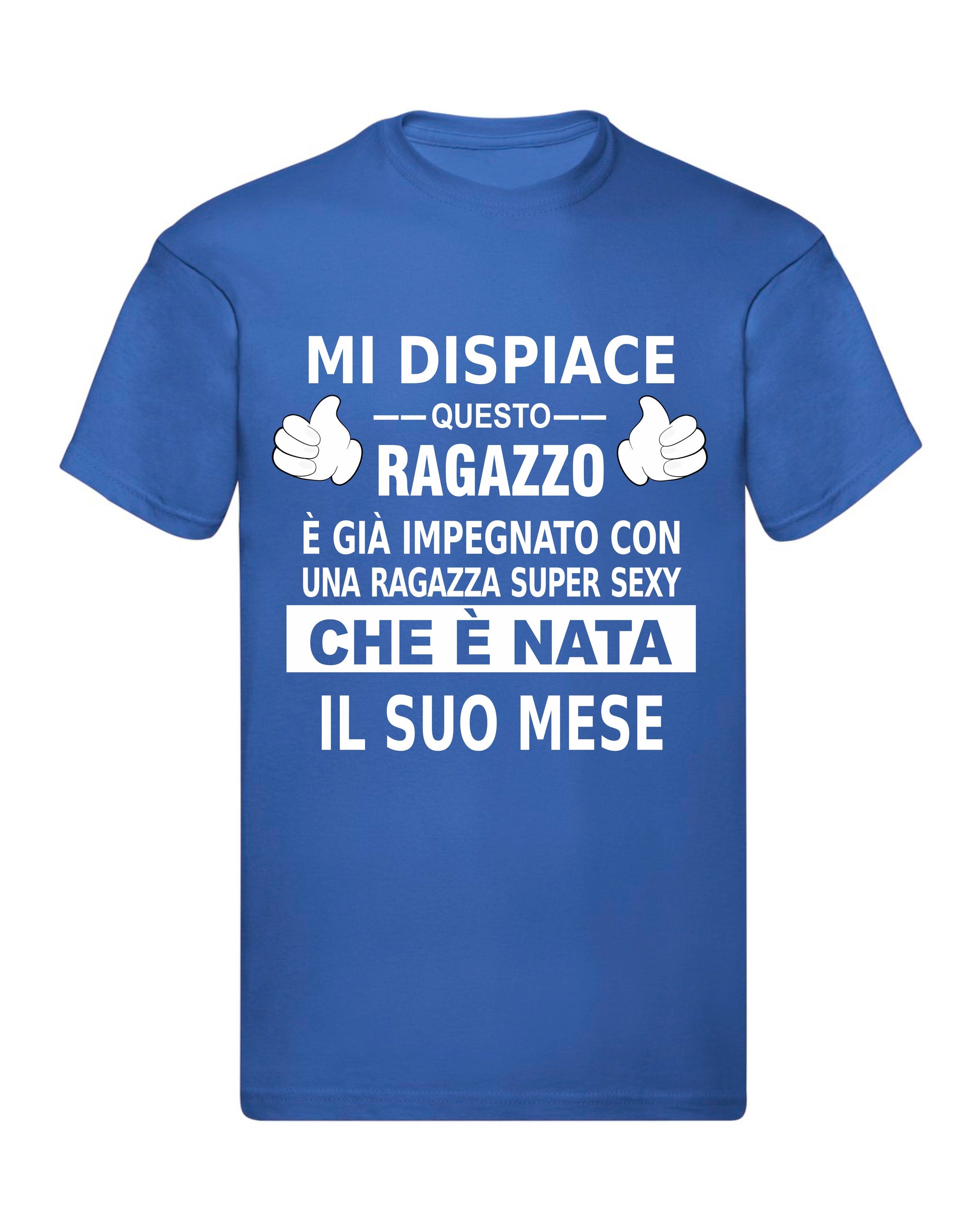 T-Shirt Uomo & Bambino - MI DISPIACE QUESTO RAGAZZO È IMPEGNATO CON UNA RAGAZZA SEXY - Maglietta Maglia Tshirt Super vestibilità Top qualità - Social Crazy