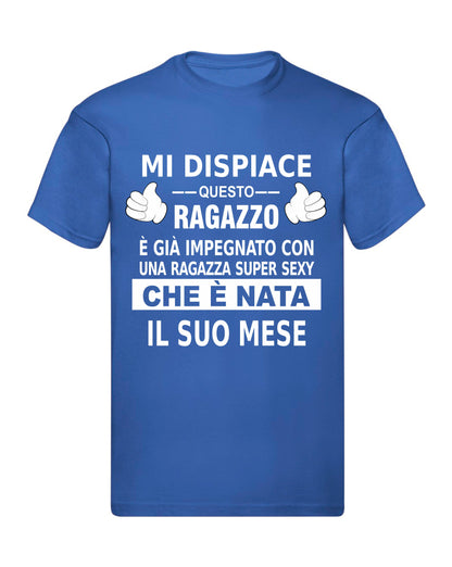 T-Shirt Uomo & Bambino - MI DISPIACE QUESTO RAGAZZO È IMPEGNATO CON UNA RAGAZZA SEXY - Maglietta Maglia Tshirt Super vestibilità Top qualità - Social Crazy
