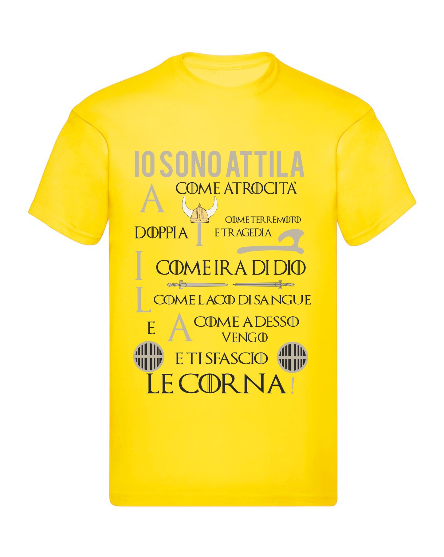T-Shirt Uomo Donna & Bambino - IO SONO ATTILA - Maglietta Maglia Tshirt Super vestibilità Top qualità