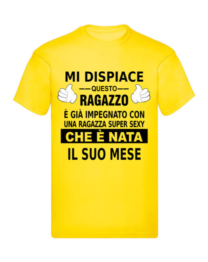 T-Shirt Uomo & Bambino - MI DISPIACE QUESTO RAGAZZO È IMPEGNATO CON UNA RAGAZZA SEXY - Maglietta Maglia Tshirt Super vestibilità Top qualità - Social Crazy