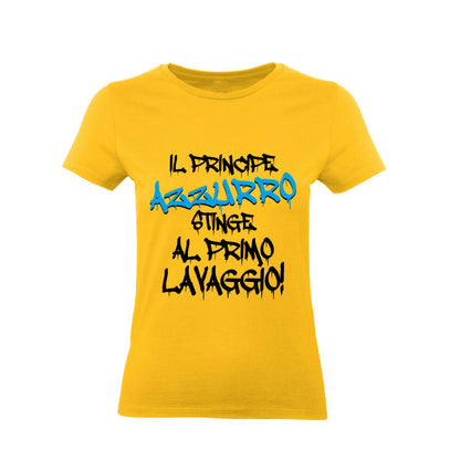 T-Shirt Donna & Bambino - IL PRINCIPE AZZURRO STINGE AL PRIMO LAVAGGIO - Maglietta Maglia Tshirt Super vestibilità Top qualità