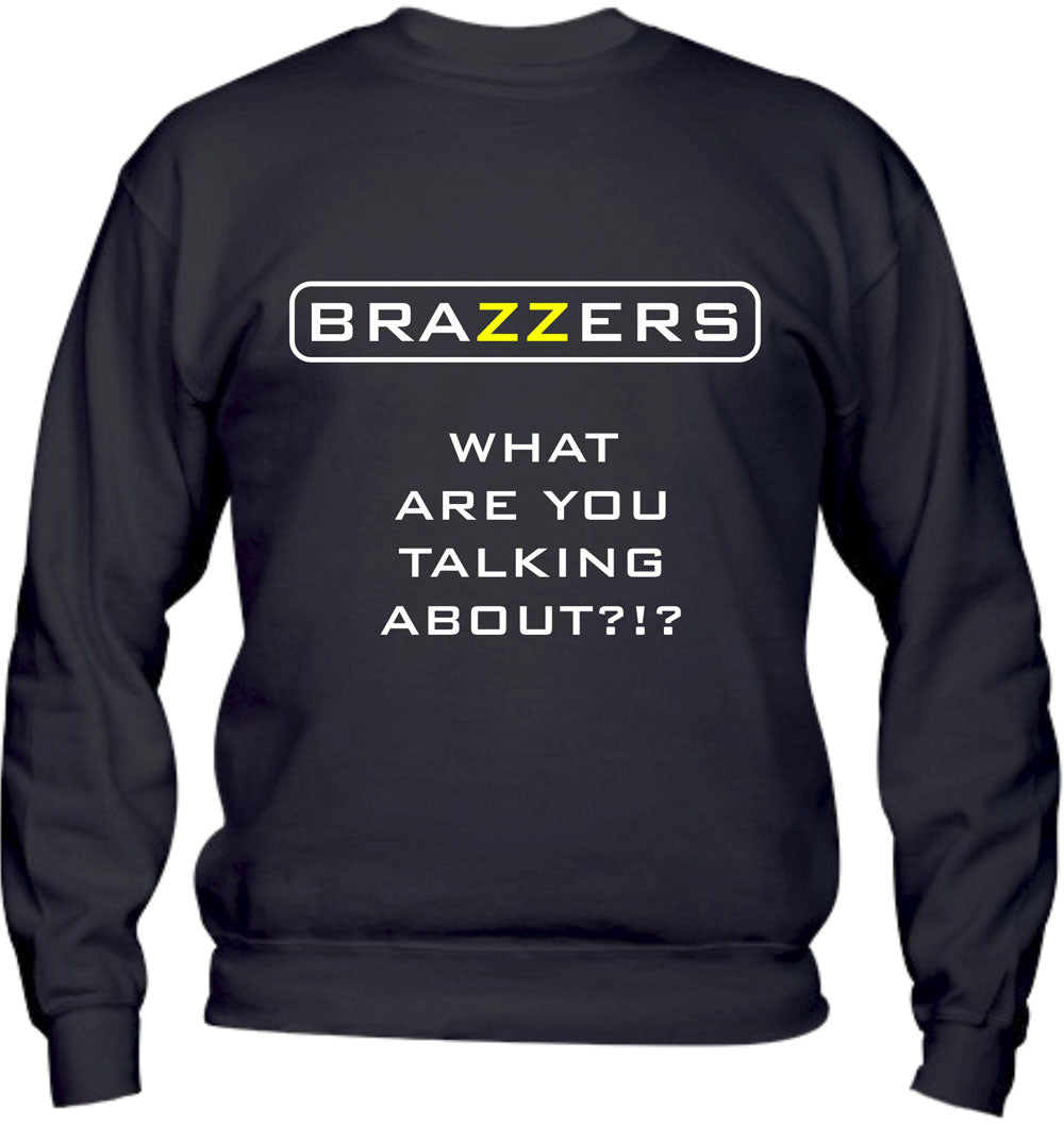 Felpa Girocollo UOMO, DONNA & BAMBIN - BRAZZERS - Super vestibilità Top qualità