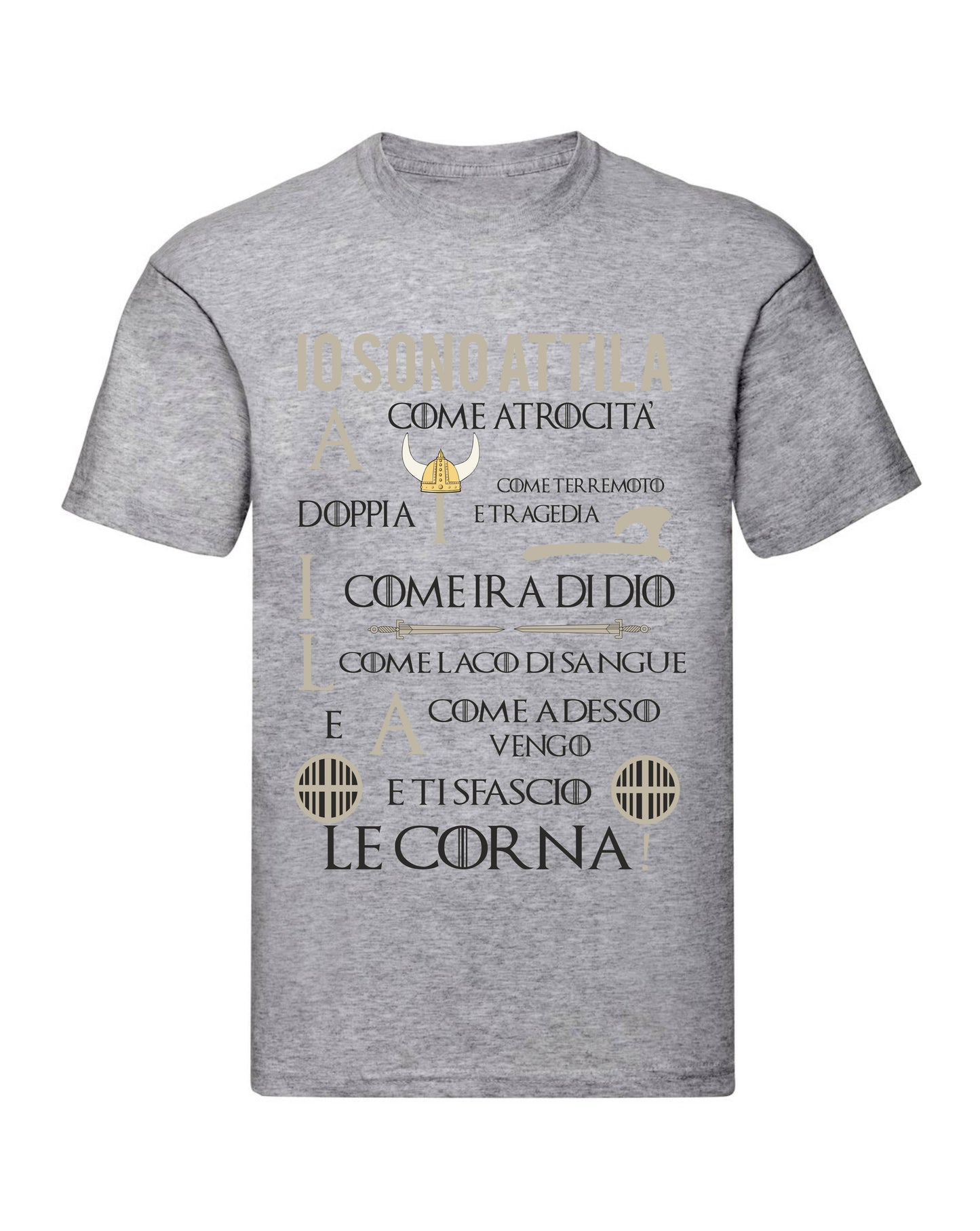 T-Shirt Uomo Donna & Bambino - IO SONO ATTILA - Maglietta Maglia Tshirt Super vestibilità Top qualità
