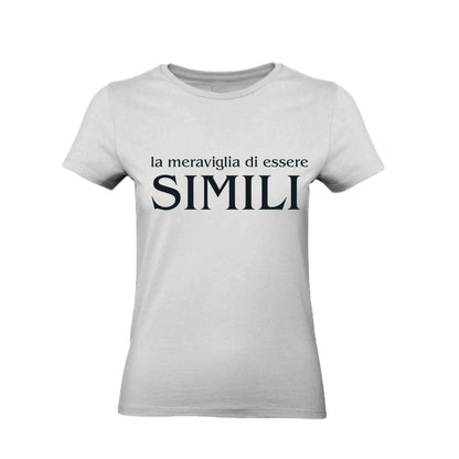 T-Shirt Uomo Donna & Bambino - LA MERAVIGLIA DI ESSERE SIMILI - Maglietta Maglia Tshirt Super vestibilità Top qualità