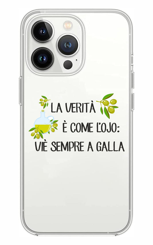 Cover Compatibile Con Tutti i Modelli iPhone - LA VERITÀ È COME L'OJIO - Trasparente UltraSottili AntiGraffio Antiurto Case Custodia Marca