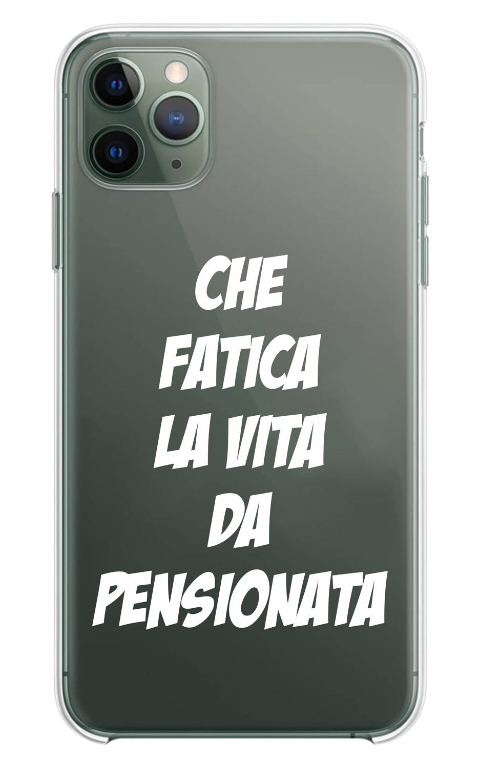 Cover Compatibile Con Tutti i Modelli iPhone - CHE FATICA LA VITA DA PENSIONATA - Trasparente UltraSottili AntiGraffio Antiurto Case Custodia Marca