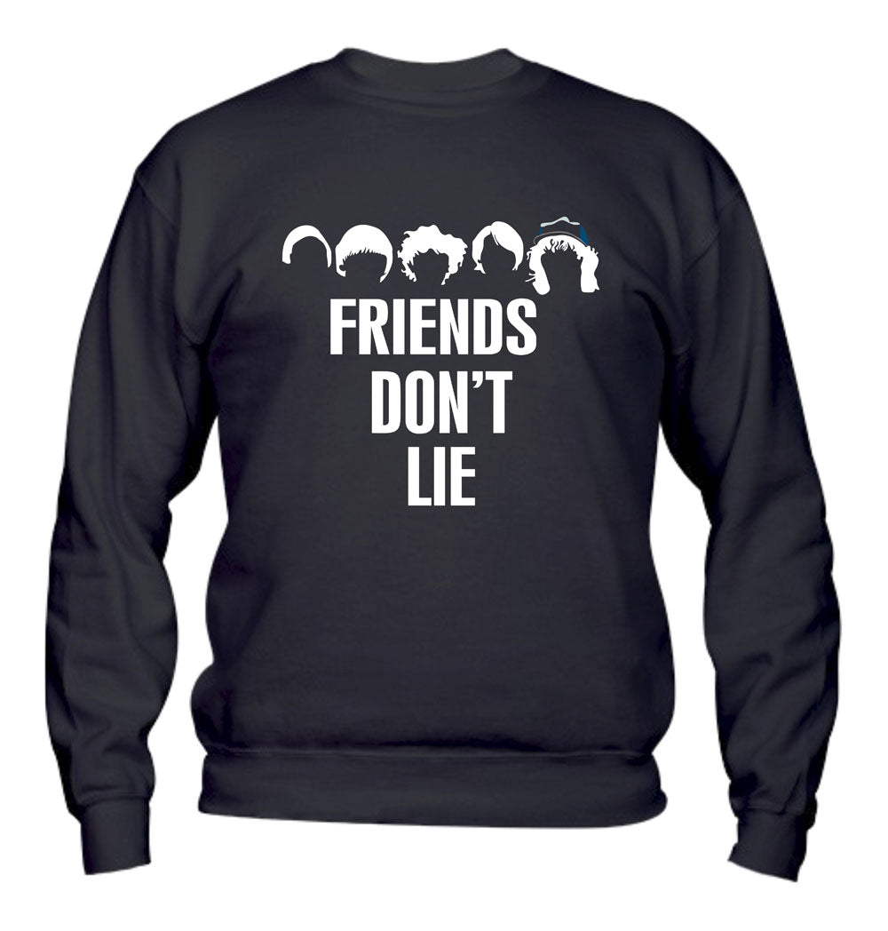 Felpa Girocollo UOMO, DONNA & BAMBIN - FRIEND'S DON'T LIE - Super vestibilità Top qualità