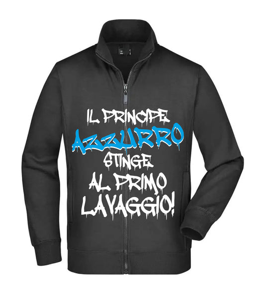 Felpa Unisex Full Zip - IL PRINCIPE AZZURRO STINGE AL PRIMO LAVAGGIO - Super vestibilità Top qualità