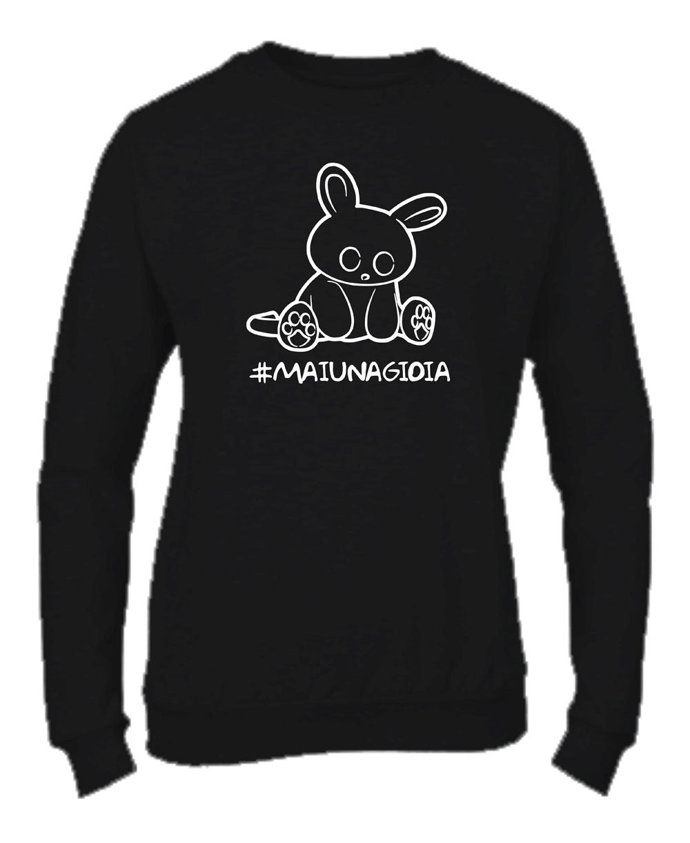 Felpa Girocollo UOMO, DONNA & BAMBIN - #MAIUNAGIOIA - Super vestibilità Top qualità - Social Crazy