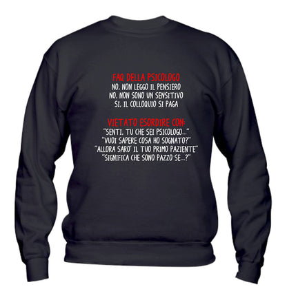 Felpa Girocollo UOMO, DONNA & BAMBIN - FAQ DELL* PSICOLOG* - Super vestibilità Top qualità