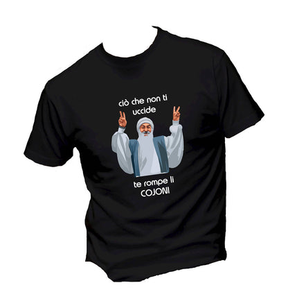 T-Shirt Uomo, Donna & Bambino - CIO CHE NON TI UCCIDE TI ROMPE I COJO - Maglietta Maglia Tshirt Super vestibilità Top qualità