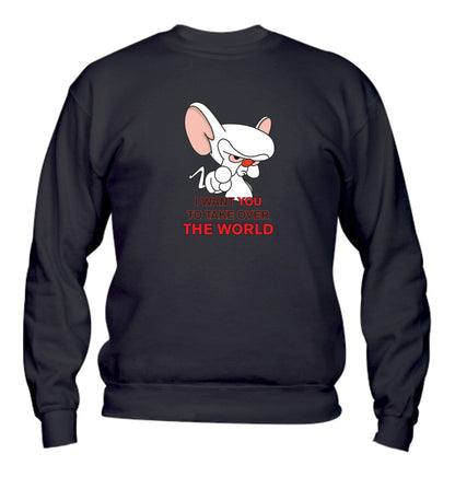 Felpa Girocollo UOMO, DONNA & BAMBIN - I WANT YOU TO TAKE OVER THE WORLD - Super vestibilità Top qualità