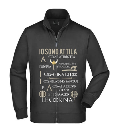 Felpa Unisex Full Zip - IO SONO ATTILA - Super vestibilità Top qualità - Social Crazy