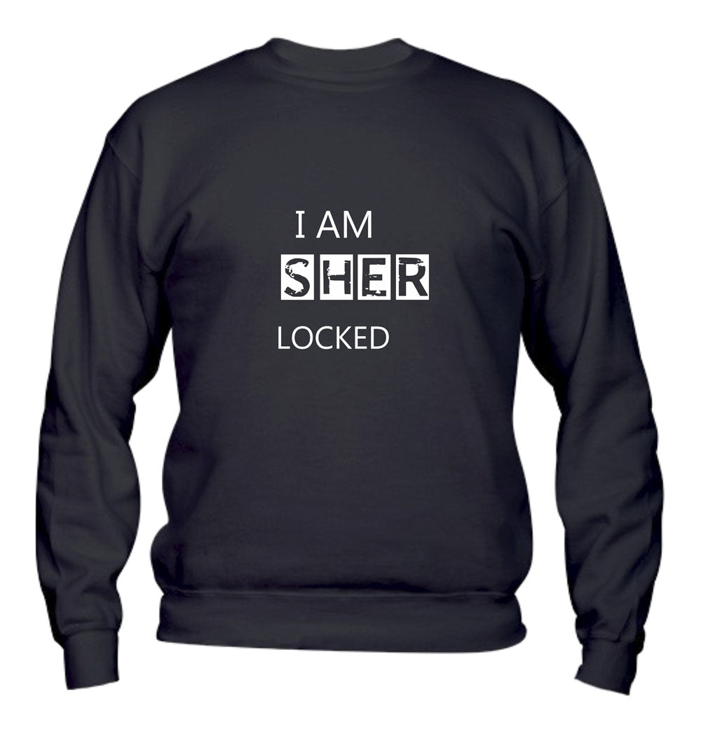 Felpa Girocollo UOMO, DONNA & BAMBIN - I AM SHERLOCKED - Super vestibilità Top qualità