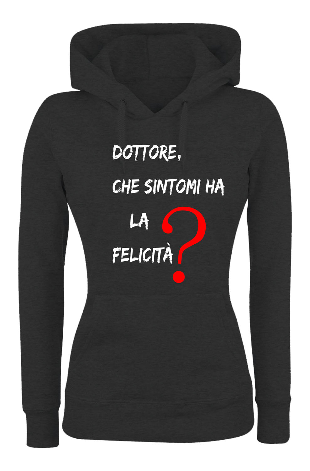 Felpa con cappuccio UOMO, DONNA & BAMBIN - MI FIDO DI TE - Super vestibilità Top qualità