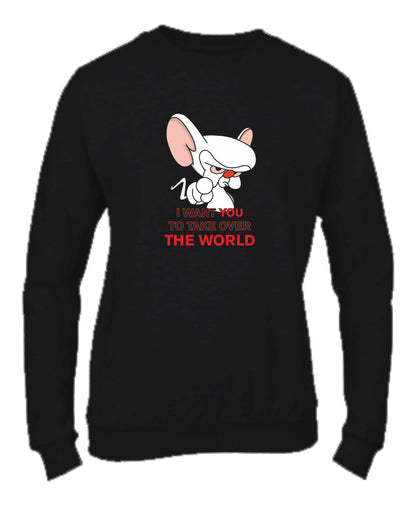 Felpa Girocollo UOMO, DONNA & BAMBIN - I WANT YOU TO TAKE OVER THE WORLD - Super vestibilità Top qualità