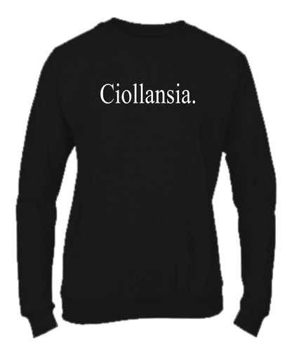 Felpa Girocollo UOMO, DONNA & BAMBIN - CIOLLANSIA - Super vestibilità Top qualità