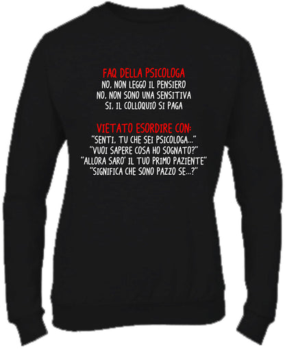 Felpa Girocollo UOMO, DONNA & BAMBIN - FAQ DELL* PSICOLOG* - Super vestibilità Top qualità