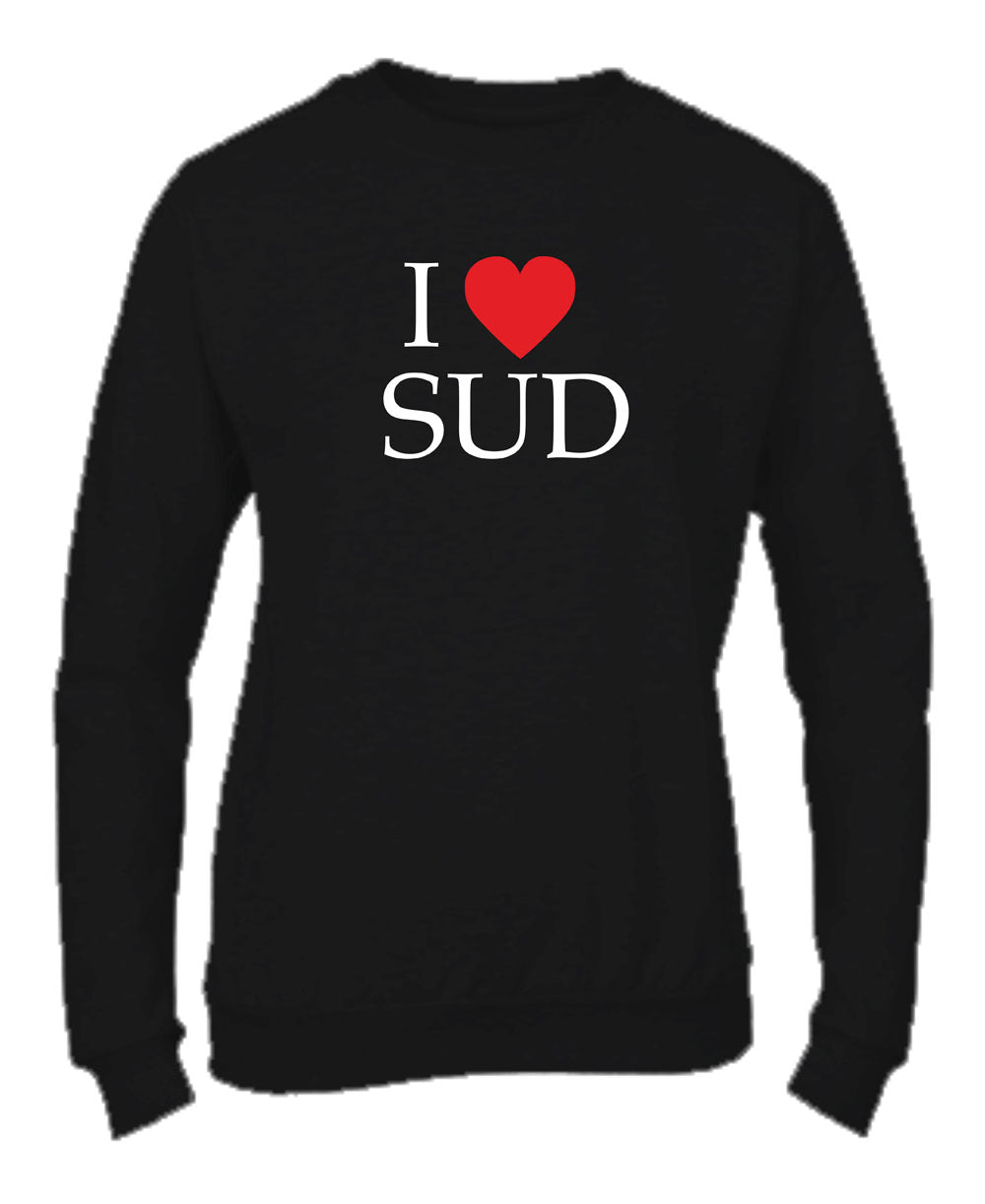 Felpa Girocollo UOMO, DONNA & BAMBIN - I LOVE SUD - Super vestibilità Top qualità