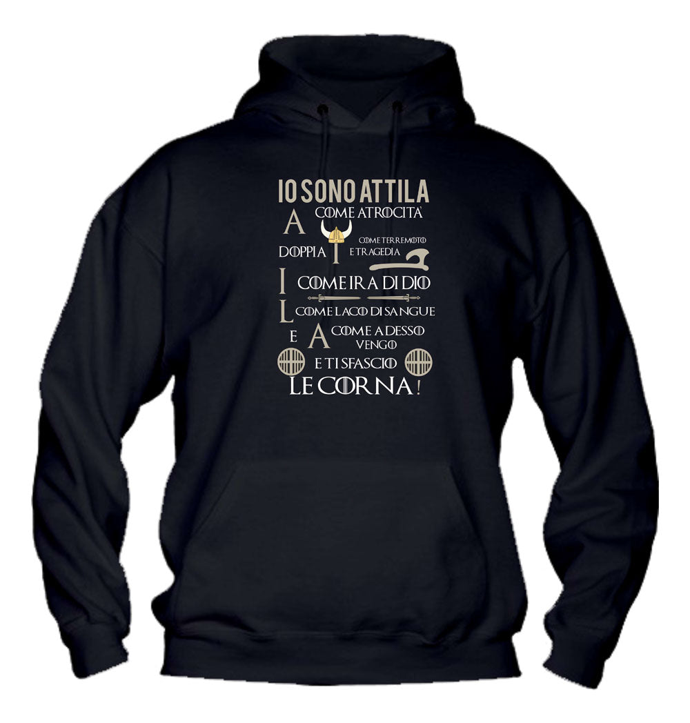 Felpa con cappuccio UOMO & BAMBIN - IO SONO ATTILA - Super vestibilità Top qualità