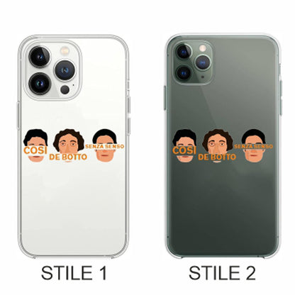 Cover Compatibile Con Tutti i Modelli iPhone - COSI DE BOTTO SENZA SENSO - Trasparente UltraSottili AntiGraffio Antiurto Case Custodia Marca