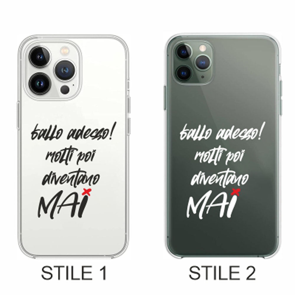 Cover Compatibile Con Tutti i Modelli iPhone - FALLO ADESSO MOLTI POI DIVENTANO MAI - Trasparente UltraSottili AntiGraffio Antiurto Case Custodia Marca