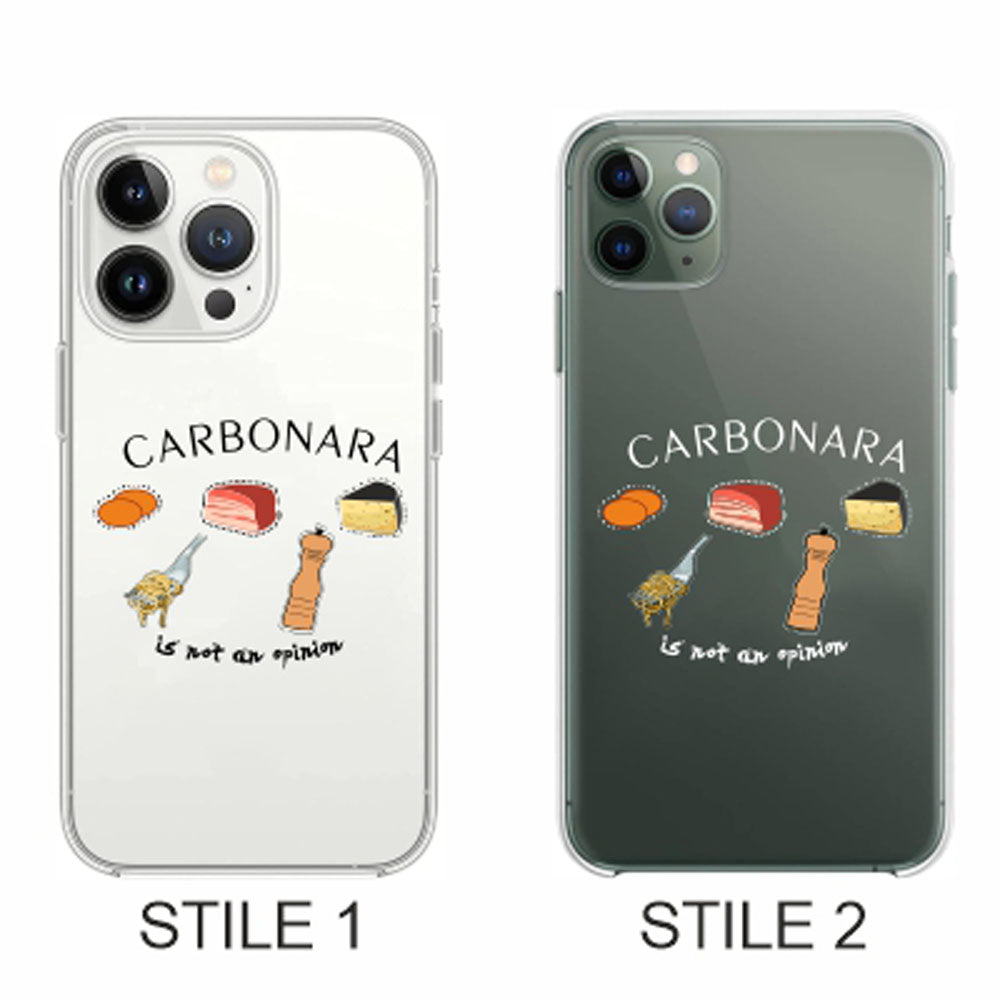 Cover Compatibile Con Tutti i Modelli iPhone - CARBONARA IS NOT AN OPINION - Trasparente UltraSottili AntiGraffio Antiurto Case Custodia Marca