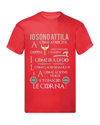 T-Shirt Uomo Donna & Bambino - IO SONO ATTILA - Maglietta Maglia Tshirt Super vestibilità Top qualità