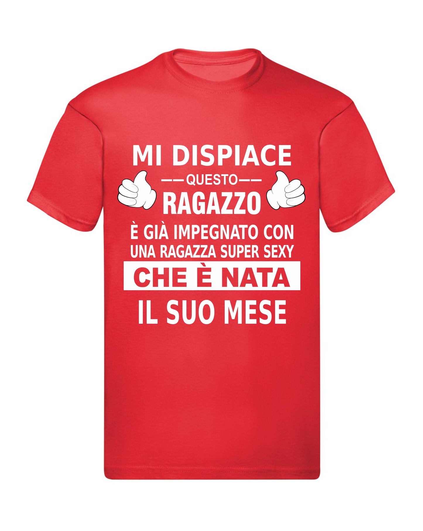 T-Shirt Uomo & Bambino - MI DISPIACE QUESTO RAGAZZO È IMPEGNATO CON UNA RAGAZZA SEXY - Maglietta Maglia Tshirt Super vestibilità Top qualità - Social Crazy