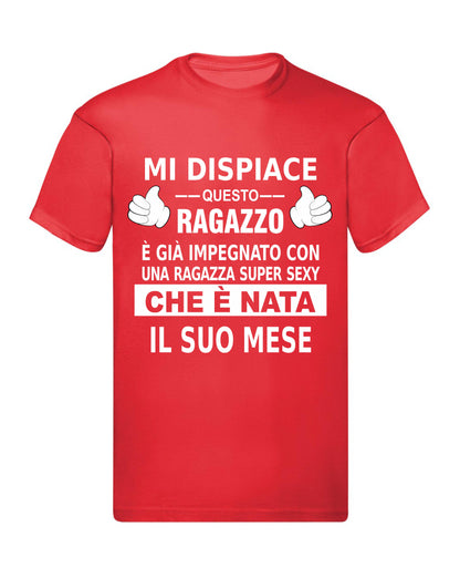 T-Shirt Uomo & Bambino - MI DISPIACE QUESTO RAGAZZO È IMPEGNATO CON UNA RAGAZZA SEXY - Maglietta Maglia Tshirt Super vestibilità Top qualità - Social Crazy