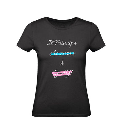 T-Shirt Donna & Bambino - IL PRINCIPE AZZURRO È GAY - Maglietta Maglia Tshirt Super vestibilità Top qualità
